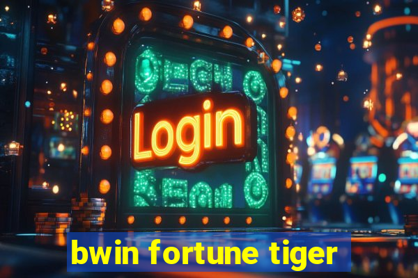 bwin fortune tiger